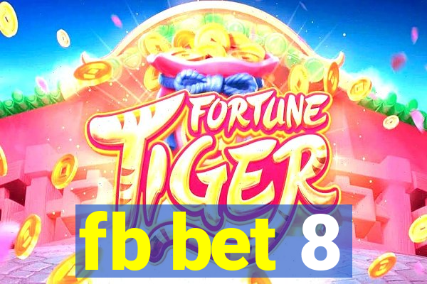 fb bet 8